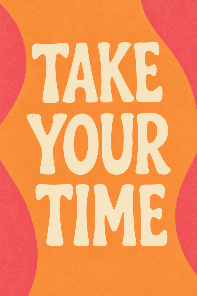 Take Your Time — Turuncu Mercan Dalgalı Afiş